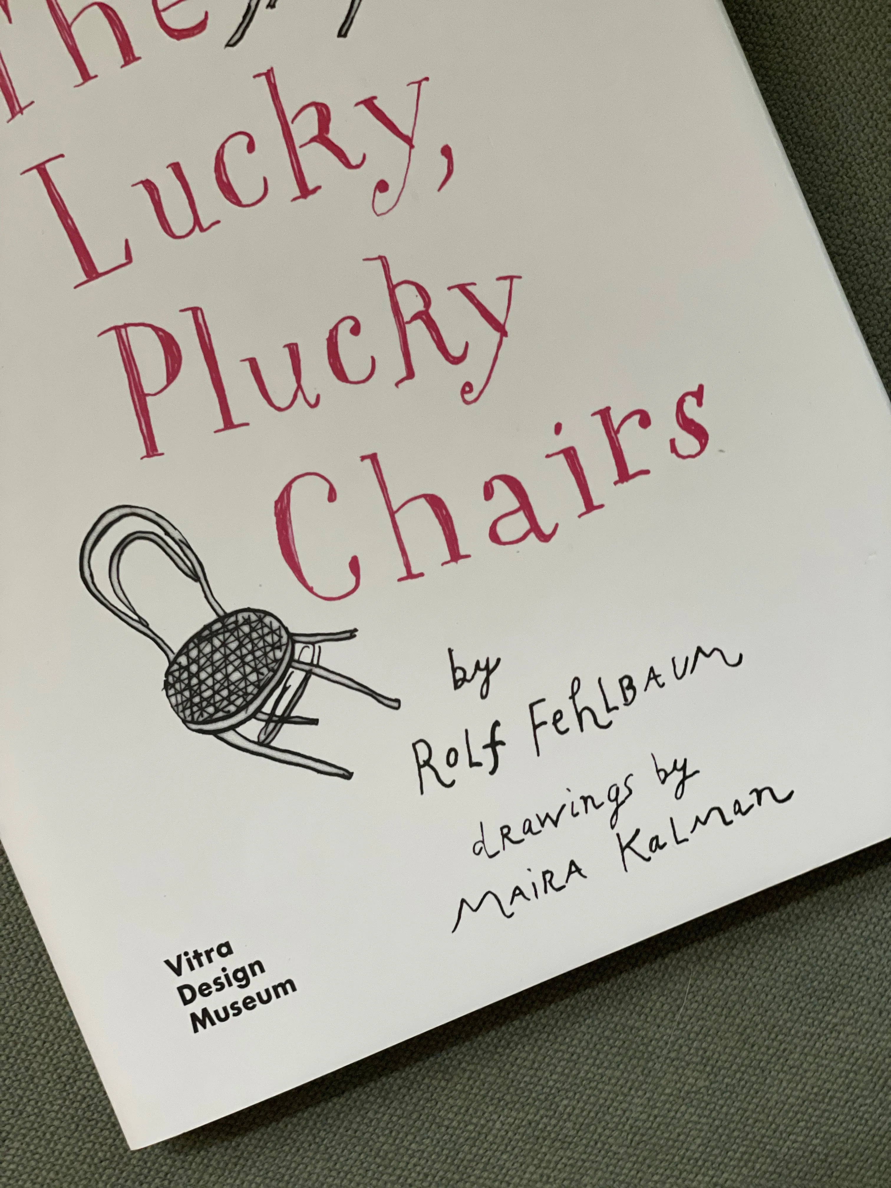 The Lucky, Plucky Chairs Book by Vitra